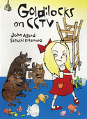 Goldilocks on CCTV